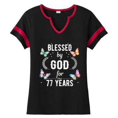 Blessed By God For 77 Years Old Cute Butterfly 77th Birthday Ladies Halftime Notch Neck Tee