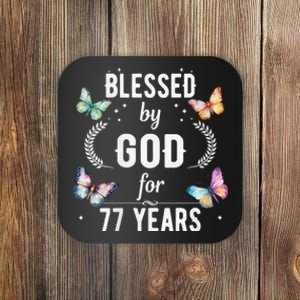 Blessed By God For 77 Years Old Cute Butterfly 77th Birthday Coaster