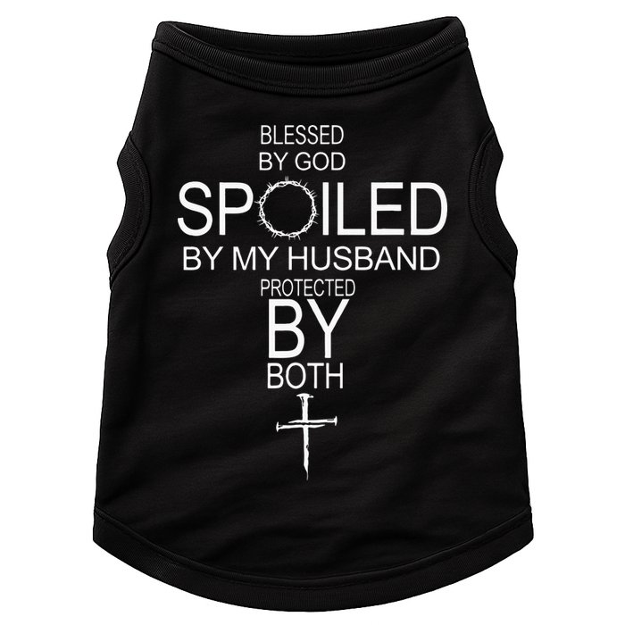 Blessed By God Spoiled By My Husband Protected By Boths Doggie Tank