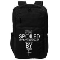 Blessed By God Spoiled By My Husband Protected By Boths Impact Tech Backpack