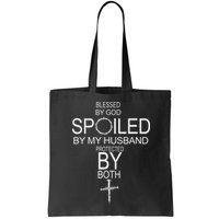 Blessed By God Spoiled By My Husband Protected By Boths Bag