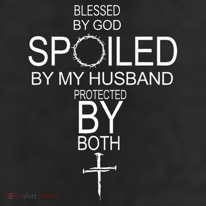 Blessed By God Spoiled By My Husband Protected By Boths 25L Jumbo Tote