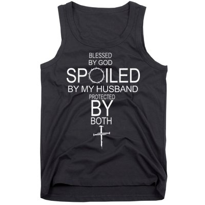 Blessed By God Spoiled By My Husband Protected By Boths Tank Top