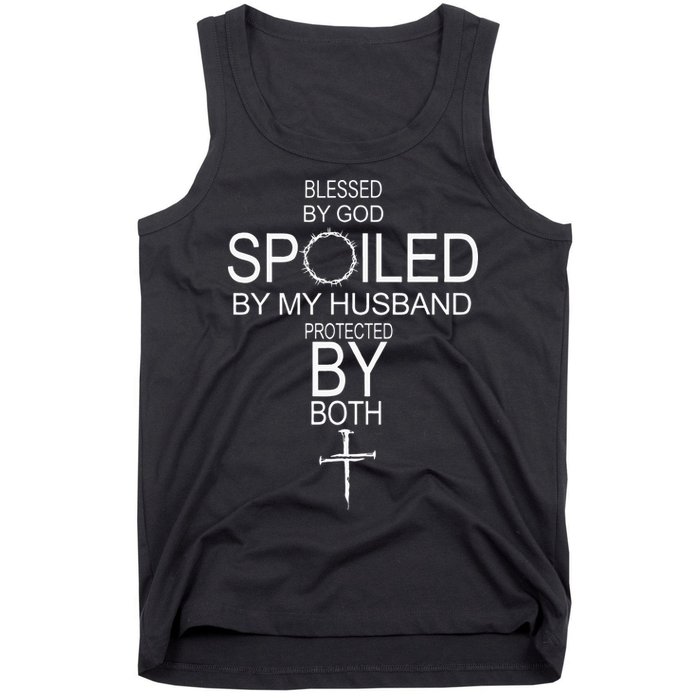 Blessed By God Spoiled By My Husband Protected By Boths Tank Top
