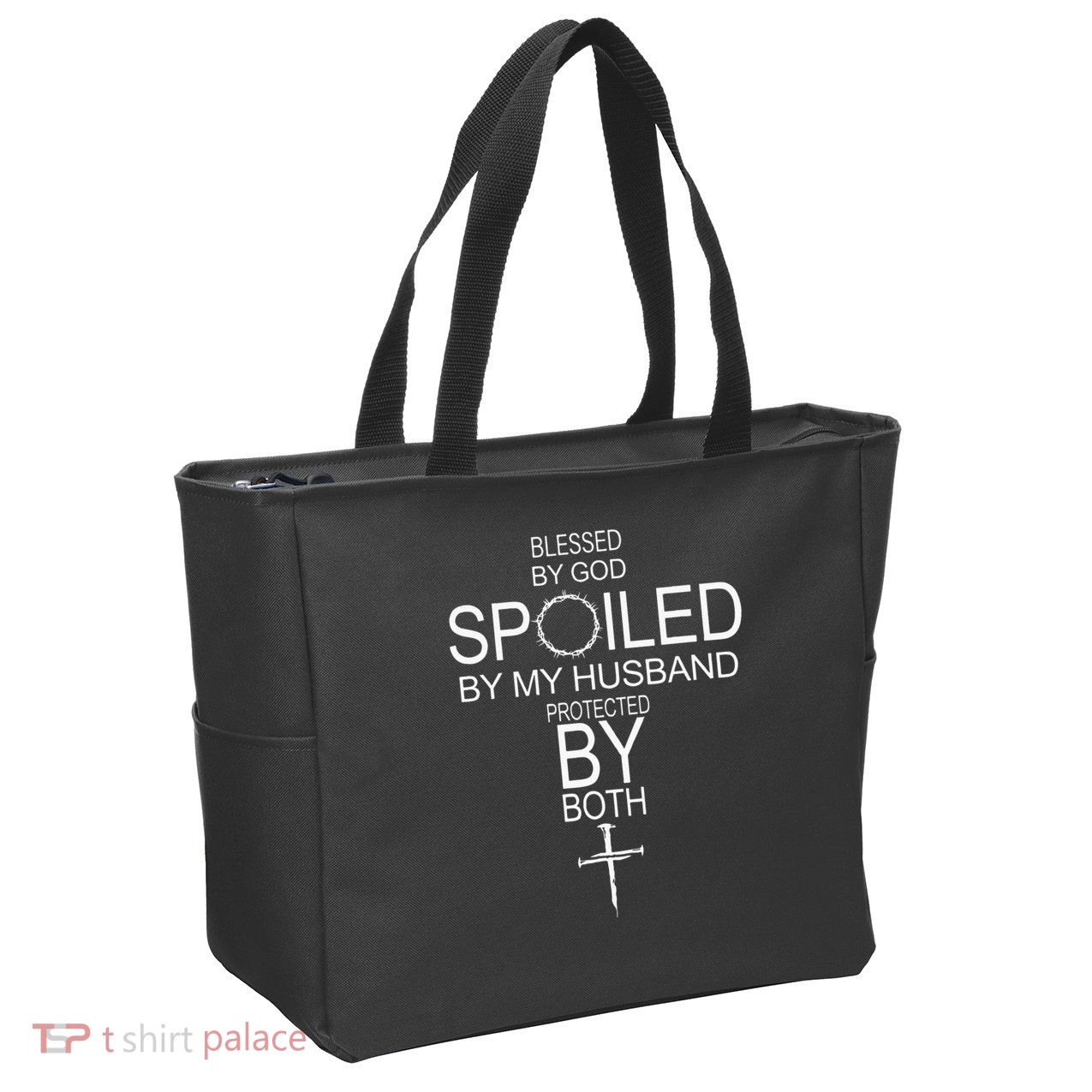 Blessed By God Spoiled By My Husband Protected By Boths Zip Tote Bag