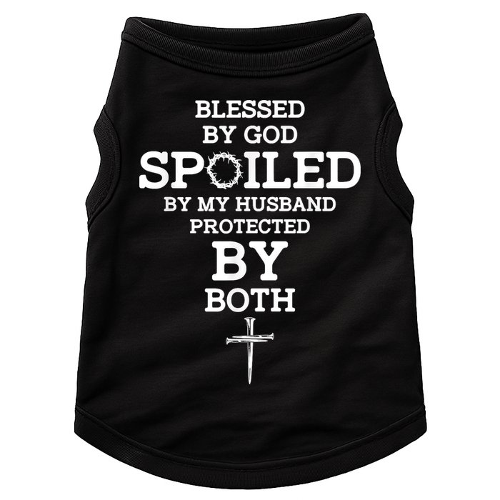 Blessed By God Spoiled By My Husband Protected By Both Funny Doggie Tank