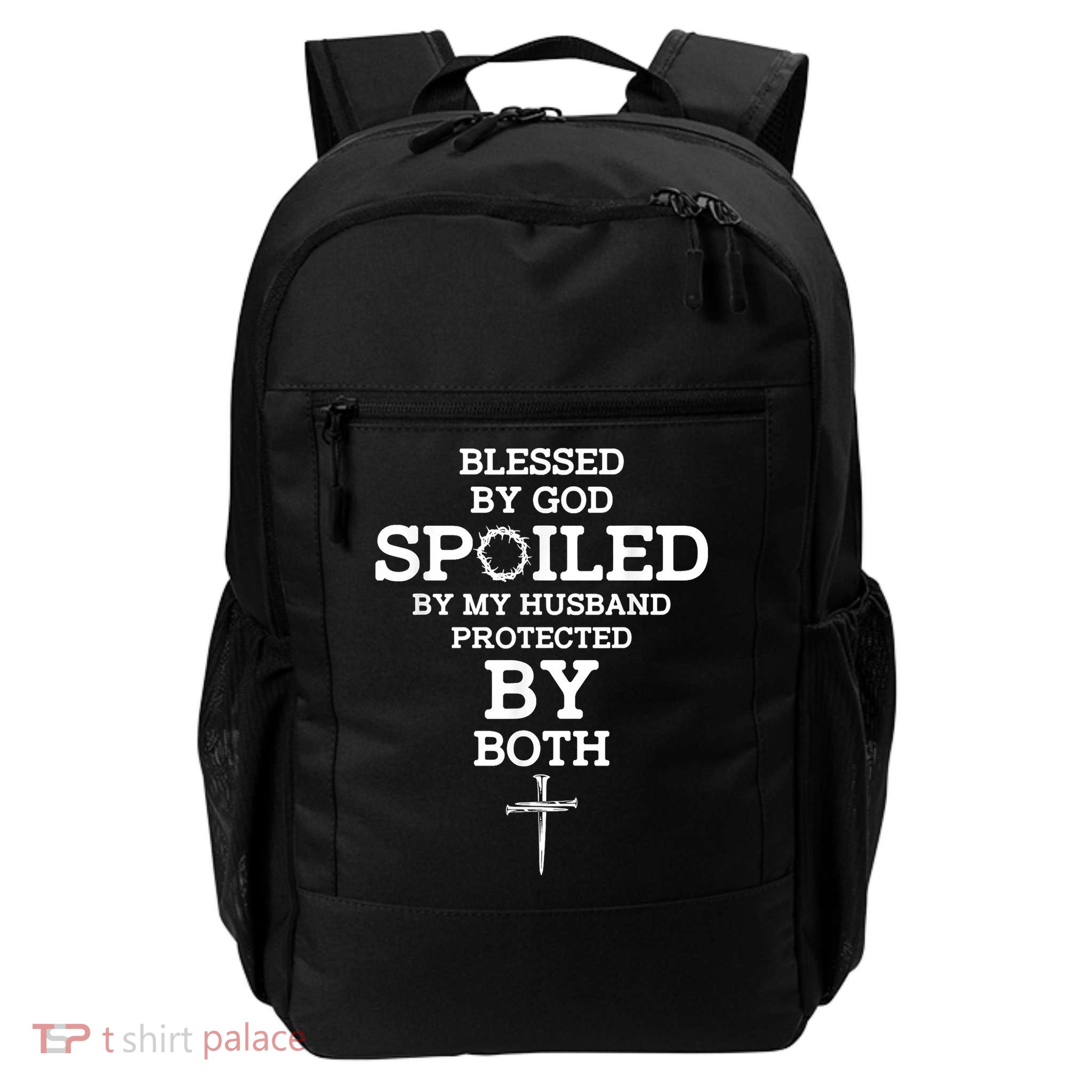Blessed By God Spoiled By My Husband Protected By Both Funny Backpack