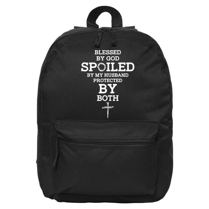 Blessed By God Spoiled By My Husband Protected By Both Funny 16 in Basic Backpack