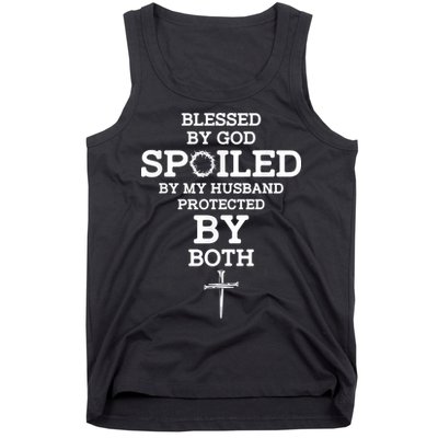 Blessed By God Spoiled By My Husband Protected By Both Funny Tank Top