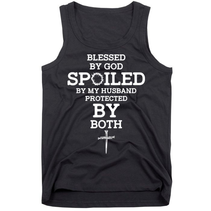 Blessed By God Spoiled By My Husband Protected By Both Funny Tank Top