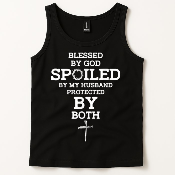 Blessed By God Spoiled By My Husband Protected By Both Funny Tank Top