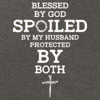 Blessed By God Spoiled By My Husband Protected By Both Funny Cotton Canvas Backpack