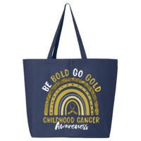 Be Bold Go Gold Childhood Cancer Awareness Rainbow Ribbon 25L Jumbo Tote