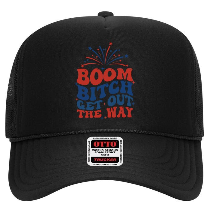 Boom Bitch Get Out The Way High Crown Mesh Back Trucker Hat