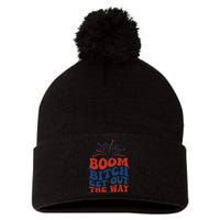 Boom Bitch Get Out The Way Pom Pom 12in Knit Beanie