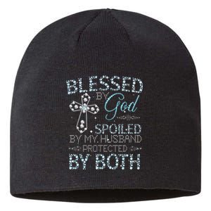 Blessed By God Spoiled By My Husband Protected By Both Sustainable Beanie