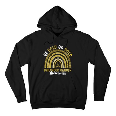 Be Bold Go Gold Childhood Cancer Awareness Rainbow Ribbon Hoodie