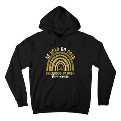 Be Bold Go Gold Childhood Cancer Awareness Rainbow Ribbon Tall Hoodie