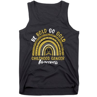 Be Bold Go Gold Childhood Cancer Awareness Rainbow Ribbon Tank Top