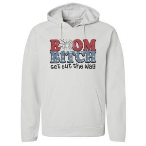 Boom Bitch Get Out The Way Fireworks Funny Performance Fleece Hoodie