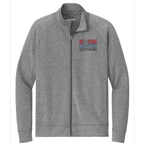 Boom Bitch Get Out The Way Fireworks Funny Stretch Full-Zip Cadet Jacket