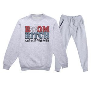 Boom Bitch Get Out The Way Fireworks Funny Premium Crewneck Sweatsuit Set