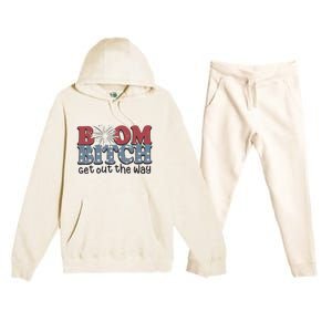 Boom Bitch Get Out The Way Fireworks Funny Premium Hooded Sweatsuit Set