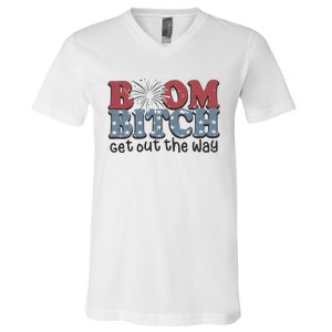 Boom Bitch Get Out The Way Fireworks Funny V-Neck T-Shirt