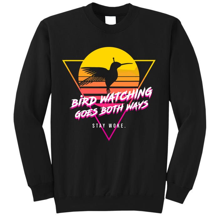 Birds Birdwatching Goes Both Ways They Arent Real Truth Meme Sweatshirt