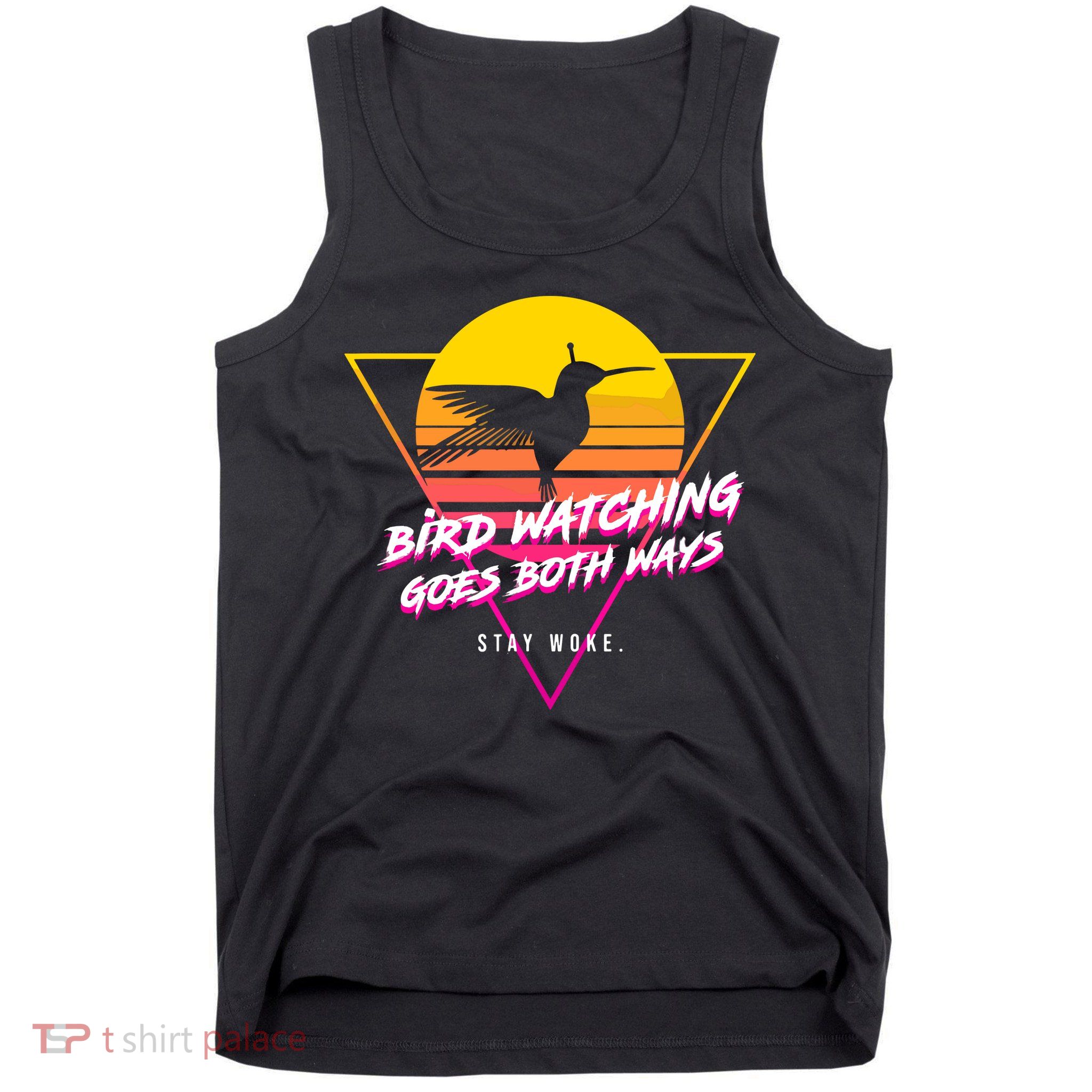 Birds Birdwatching Goes Both Ways They Arent Real Truth Meme Tank Top