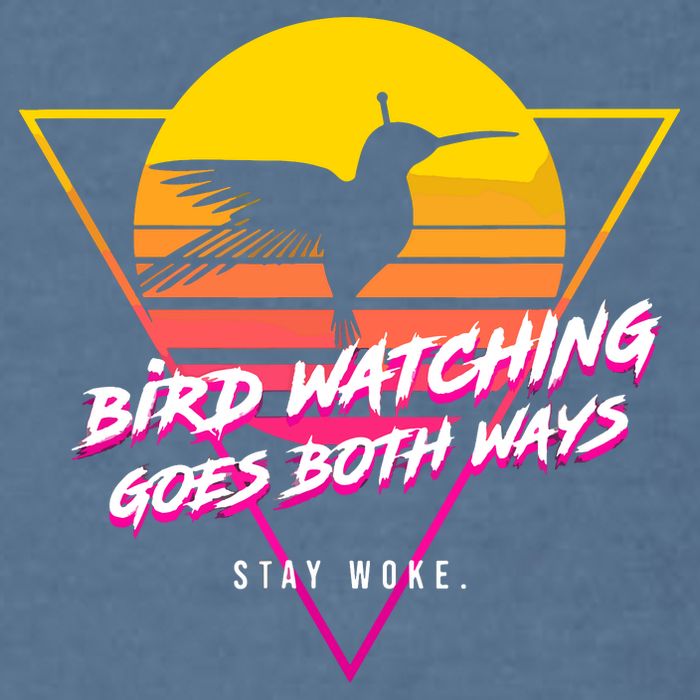 Birds Birdwatching Goes Both Ways They Arent Real Truth Meme Garment-Dyed Sweatshirt