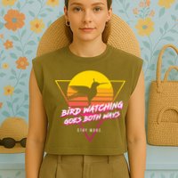 Birds Birdwatching Goes Both Ways They Arent Real Truth Meme Garment-Dyed Women's Muscle Tee