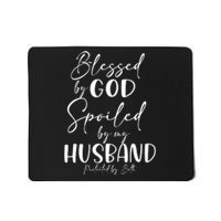 Blessed By God Spoiled By My Husband Protected By Both Funny Gift Mousepad