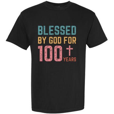 Blessed By God For 100 Years Old Religious Garment-Dyed Heavyweight T-Shirt