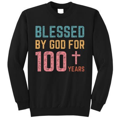 Blessed By God For 100 Years Old Religious Sweatshirt