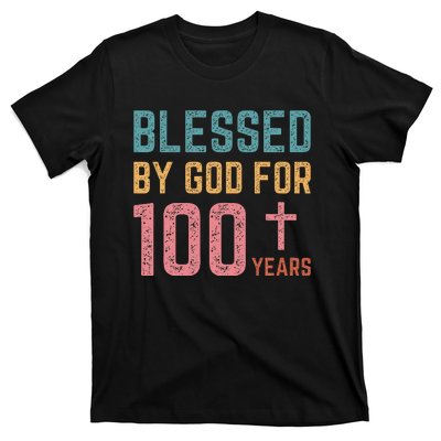 Blessed By God For 100 Years Old Religious T-Shirt