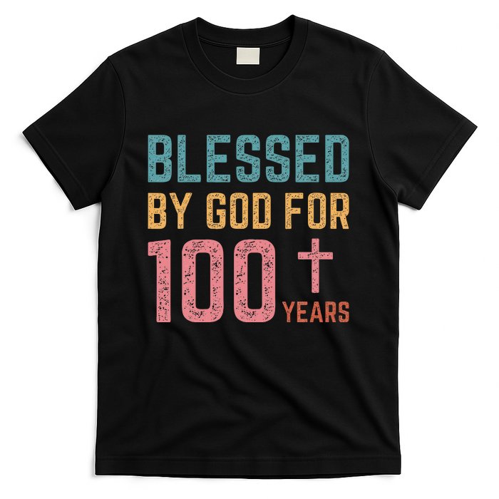 Blessed By God For 100 Years Old Religious T-Shirt