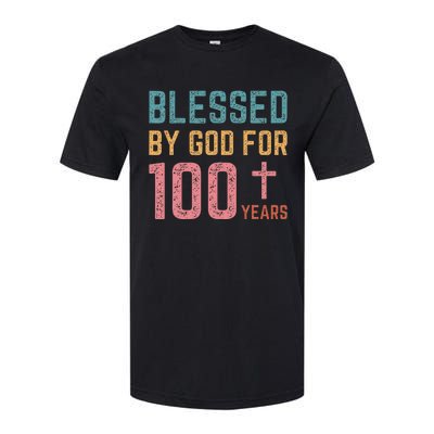 Blessed By God For 100 Years Old Religious Softstyle CVC T-Shirt