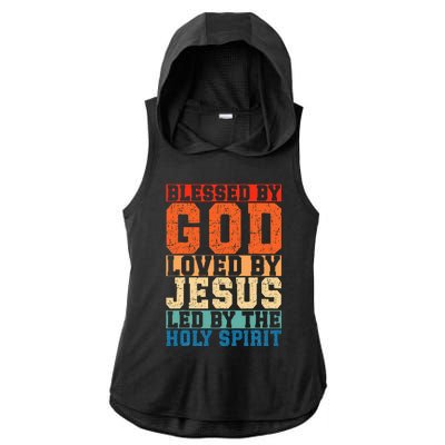 Blessed By God Loved By Jesus Led By The Holy Spirit Ladies PosiCharge Tri-Blend Wicking Draft Hoodie Tank