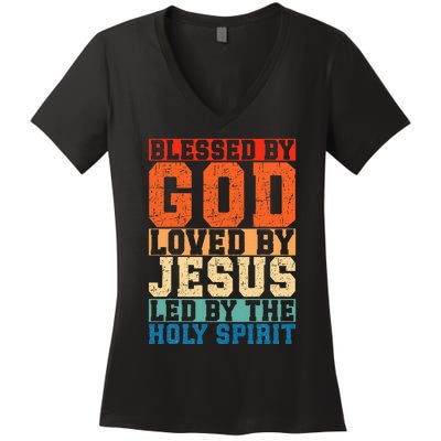 Blessed By God Loved By Jesus Led By The Holy Spirit Women's V-Neck T-Shirt