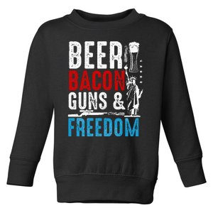 Beer Bacon Guns And Freedom 4th of July Beer Lover Daddy Gif Toddler Sweatshirt