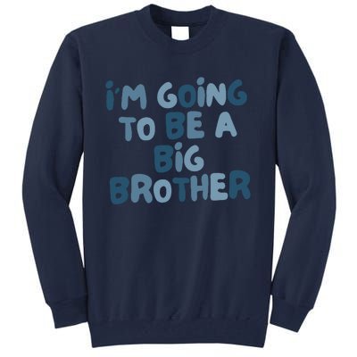 Big Brother Gift Birth Announcement Brother Gift Tall Sweatshirt