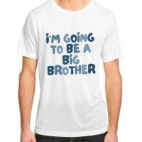 Big Brother Gift Birth Announcement Brother Gift Adult ChromaSoft Performance T-Shirt