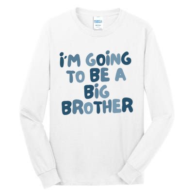 Big Brother Gift Birth Announcement Brother Gift Tall Long Sleeve T-Shirt