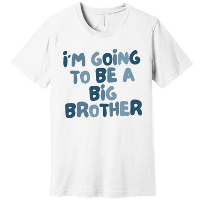 Big Brother Gift Birth Announcement Brother Gift Premium T-Shirt