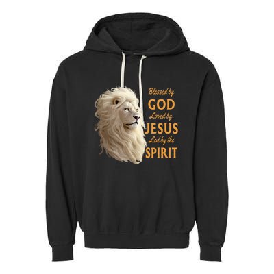 Blessed By God Loved By Jesus Christian Lion Garment-Dyed Fleece Hoodie