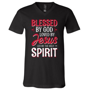 Blessed By God Loved By Jesus Led By The Holy Spirit V-Neck T-Shirt