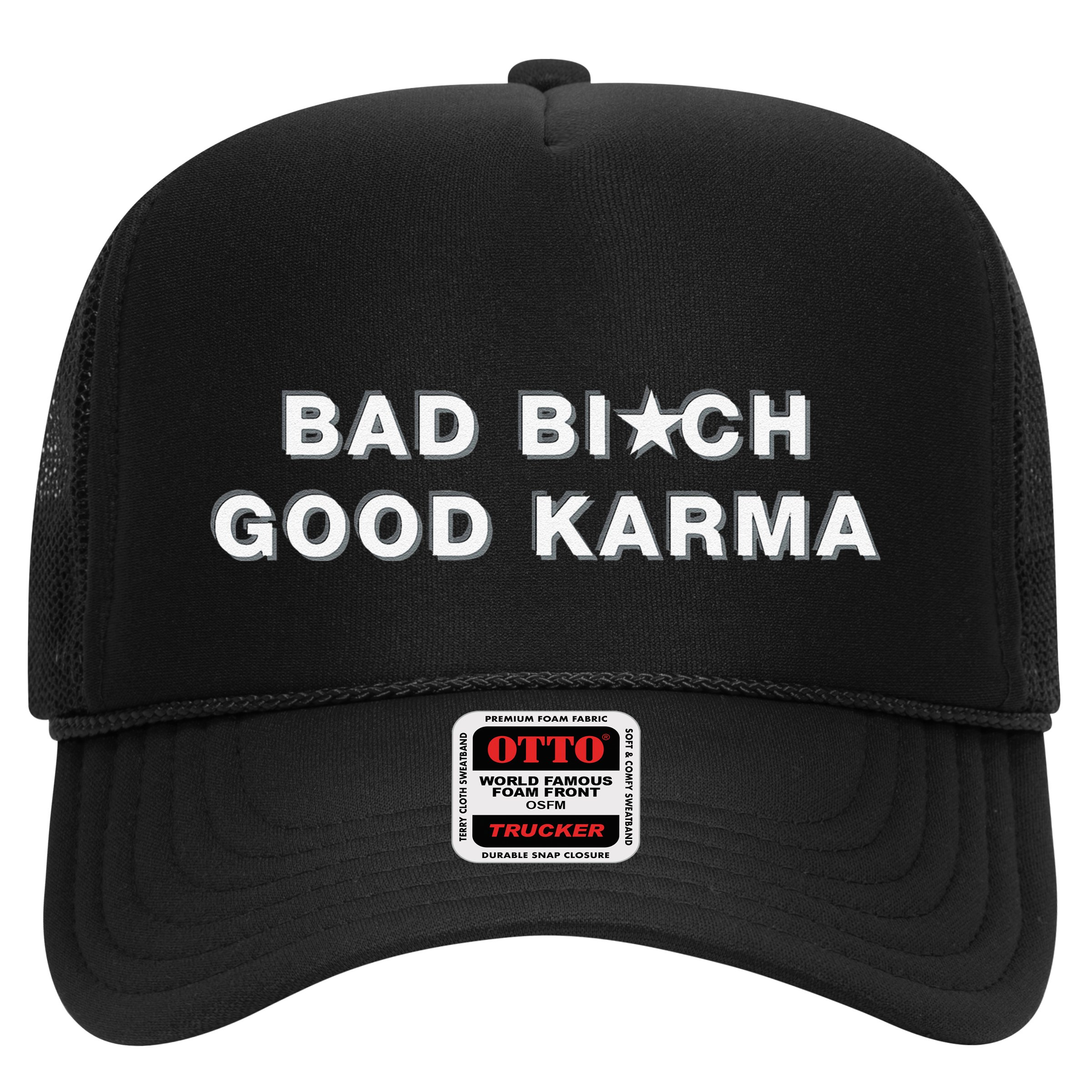 Bad Bitch Good Karma Hat