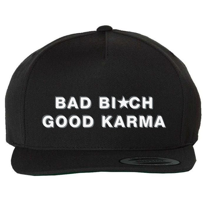 Bad Bitch Good Karma Wool Snapback Cap