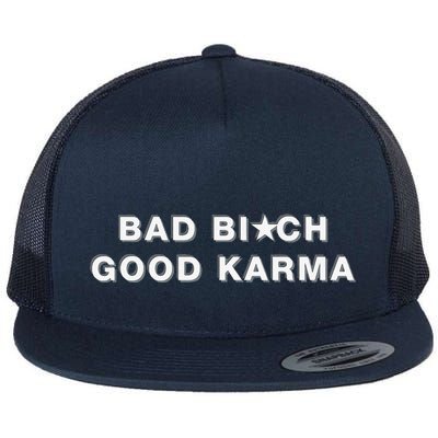 Bad Bitch Good Karma Flatbill Hat
